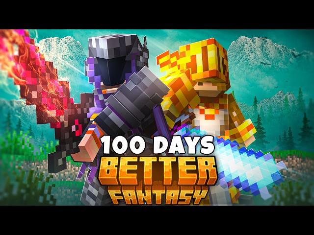 We Survived 100 Days of DUO Better Fantasy in Minecraft