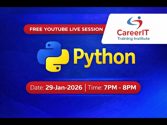 Python for Beginners – FREE Live Session | CareerIT | Hands-On Training-Day-5