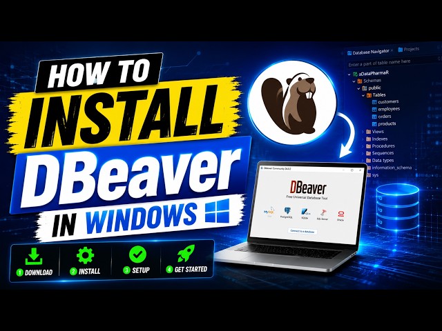 How to Install DBeaver on Windows 2026  Complete Beginner Guide  SQL & Database Tutorial