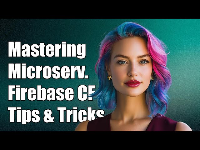 Mastering Microservices with Firebase Cloud Functions: Common Challenges & Solutions
