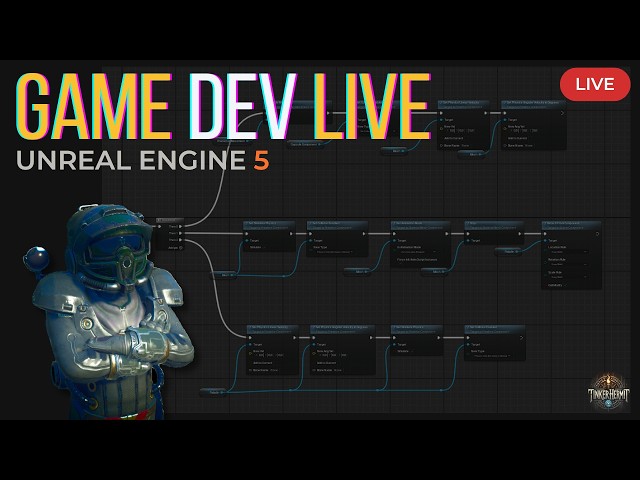 Unreal Engine Indie Dev Stream - TinkerHermit
