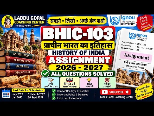 BHIC-103 Assignment 2026-27 | प्राचीन भारत का इतिहास | Complete Assignment Solution | IGNOU