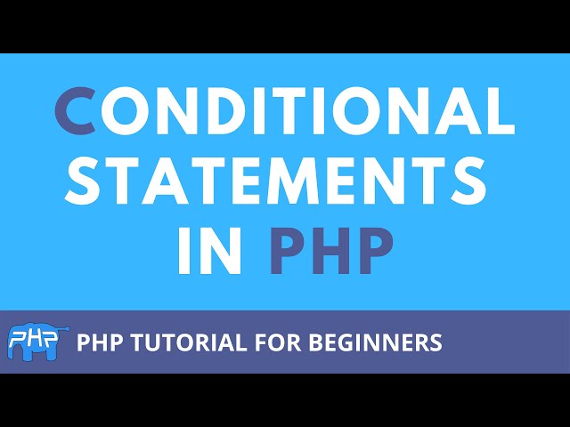 Conditional Statements in PHP