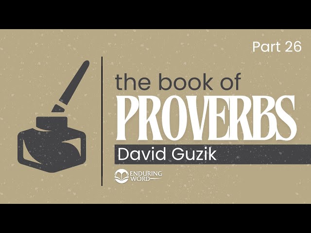 Proverbs 26 Explained – The Nature of the Fool & Lazy Man