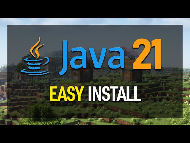 How to Download & Install Java 21 (JDK 21) to Fix Minecraft Issues