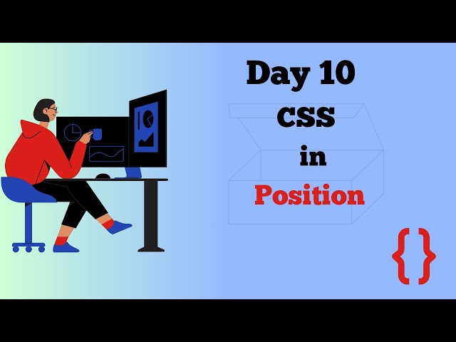 Day 10 CSS Position Explained in Bangla | Static, Relative, Absolute, Fixed, Sticky, z-index |
