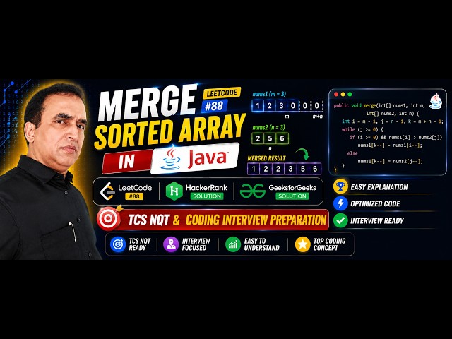 8. Merge Sorted Array in Java | LeetCode | HackerRank | GFG | TCS NQT