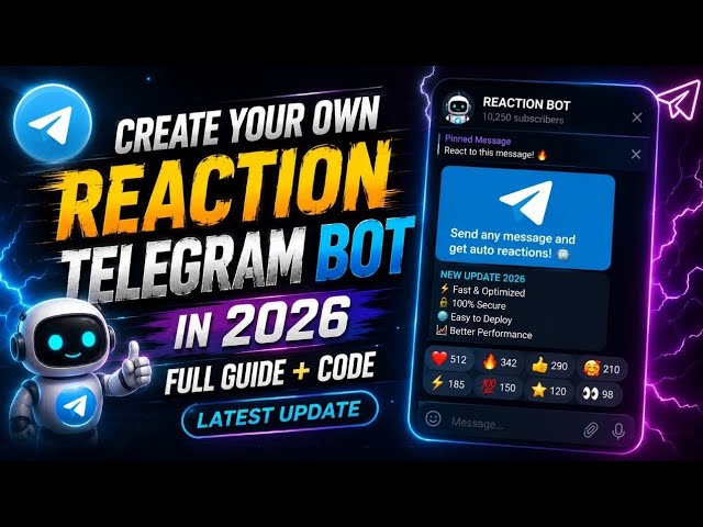 🚀 CREATE YOUR OWN TELEGRAM REACTION BOT 🤖