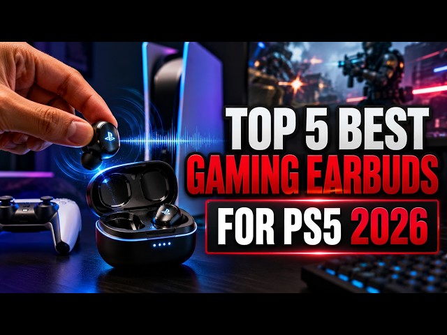 Top 5 Best Gaming Earbuds For PS5 2026!