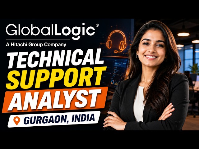 🚀 GlobalLogic Technical Support Analyst Hiring 2026 | Freshers | Python | SQL | Gurgaon