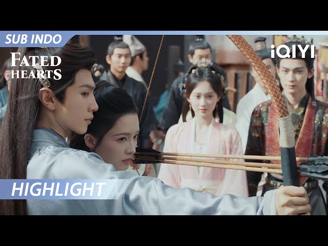 【Highlight】Apakah sengaja saling membuat cemburu? | Fated Hearts | iQIYI Indonesia