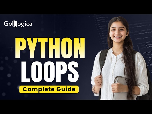 🚀 Python Loops Explained for Beginners  | Master For & While Loops with Examples | GoLogica