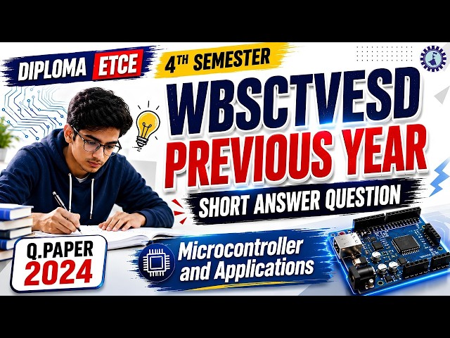 Microcontroller and Applications SAQ 2024   ETCE 4th Sem   WBSCTVESD One Shot Revision