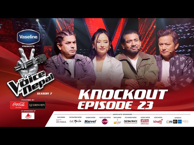The Voice of Nepal Season 7 - 2026 - Episode 23 | Knockout