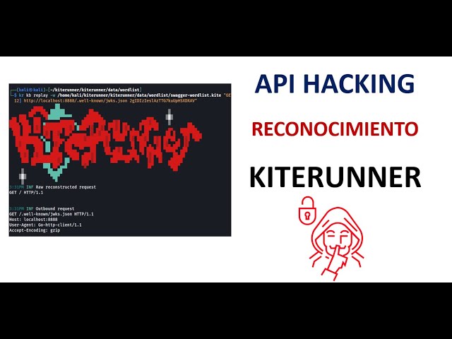 API Hacking - Reconocimiento IV - KITERUNNER