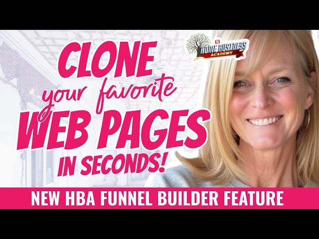 Clone Any Website Into Your Sales Funnel Fast | New HBA Funnel Builder Feature | Amy Starr Allen