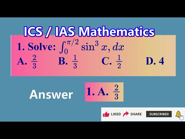 ICS / IAS Mathematics Questions with Answer Keys|