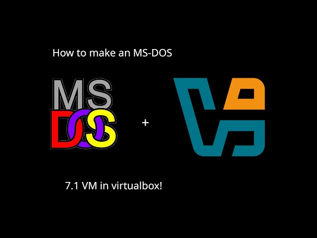 How to make an MS-DOS 7.1 VM