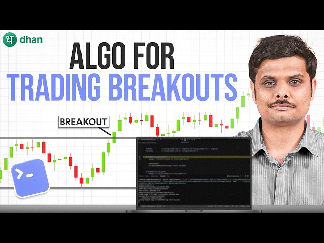 Build an Algo to Trade Breakouts | Automated Breakout Trading Strategy
