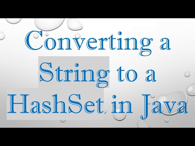 Converting a String to a HashSet in Java