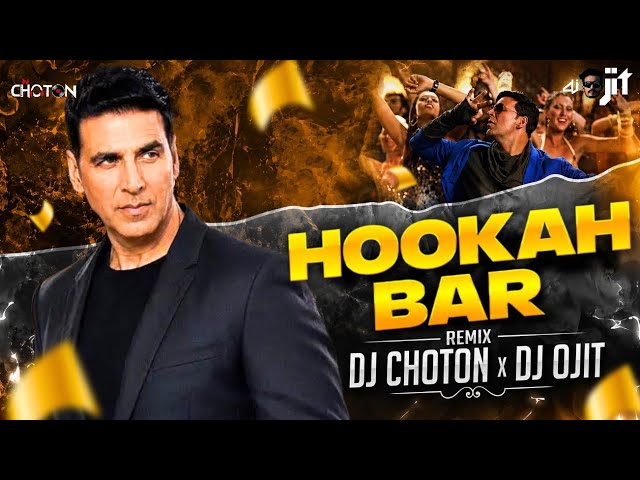 Hookah Bar Remix | Club Mix | Khiladi 786 | Akshay Kumar | DJ Choton X DJ Ojit | Himesh Reshammiya