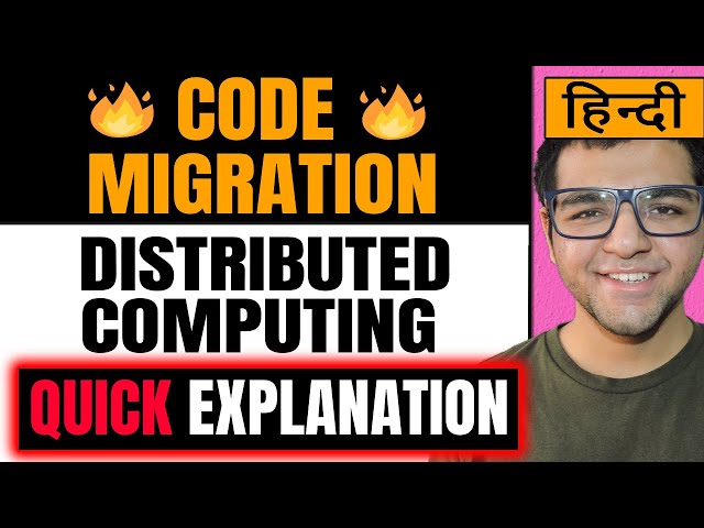 Code Migration in Distributed Computing in Hindi