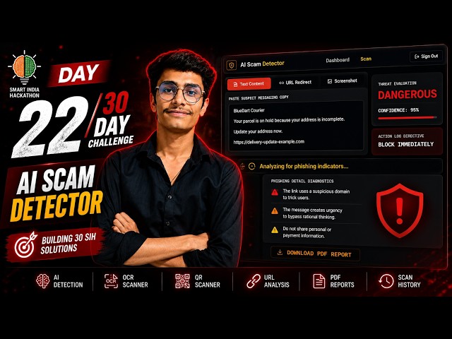 I Built an AI Scam Detector in Just 1 Day 🤯 | Day 21/30 | Smart India Hackathon