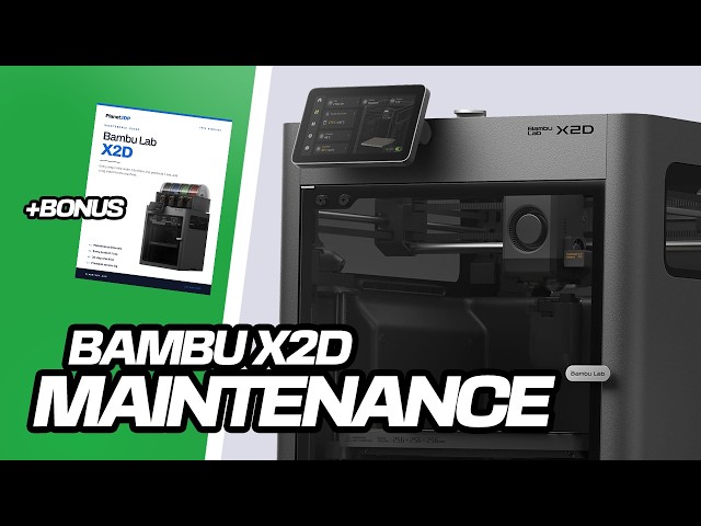 The Only X2D Maintenance Guide You Need (PDF Included!)