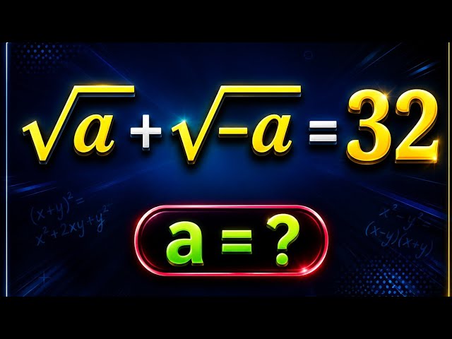 Only 1% Can Find the Correct Value of a! | Viral Algebra Puzzle with Square Roots 🤯