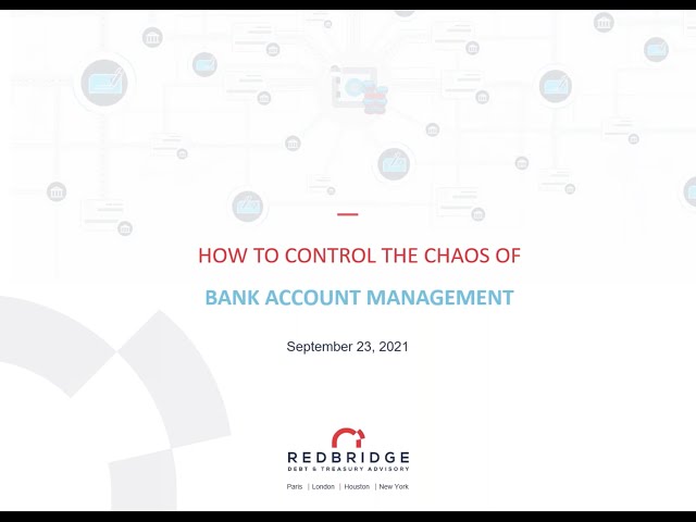 How to Control the Chaos of Bank Account Management