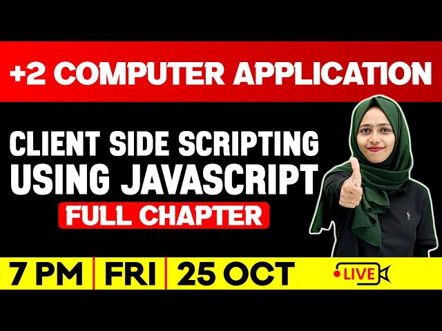 Plus Two Computer Application | Client Side Scripting using Javascript | Full Chapter | Exam Winner