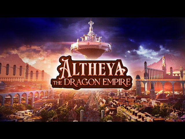 Kelscariss, City of Dragons! | Altheya: The Dragon Empire #106
