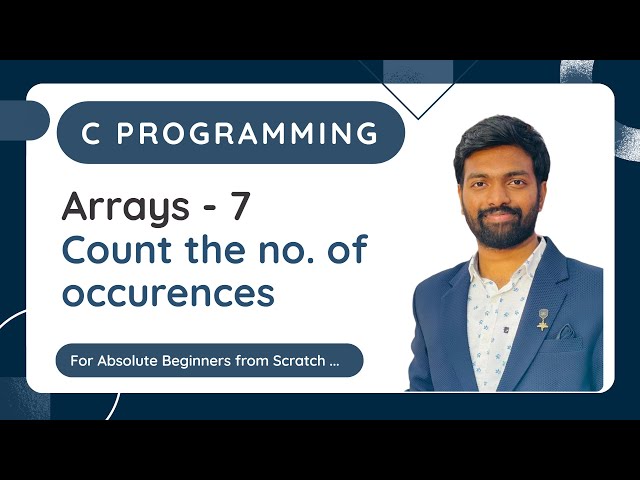 Arrays - 7 | Count the no. of occurrences of element in an array