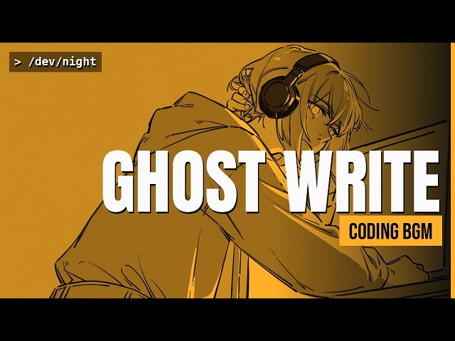 Coding Music - GHOST WRITE | 1 Hour 45 Min Dark Cyberpunk Ambient for Deep Focus