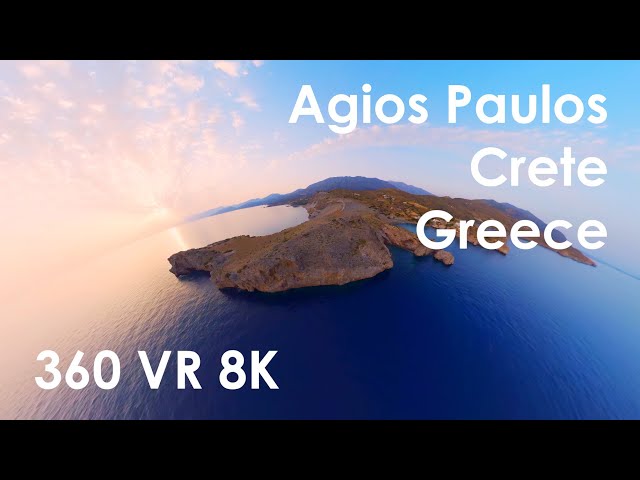 Agios Paulos Crete Greece 360 VR 8K