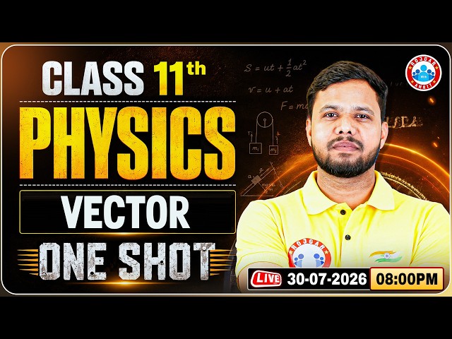 Vector In One Shot | All Concepts & PYQs | Class 11 NEET Physics Vector One Shot
