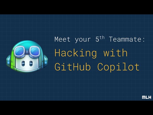 [GHW Data Week] Meet your 5th Teammate: Hacking with GitHub Copilot