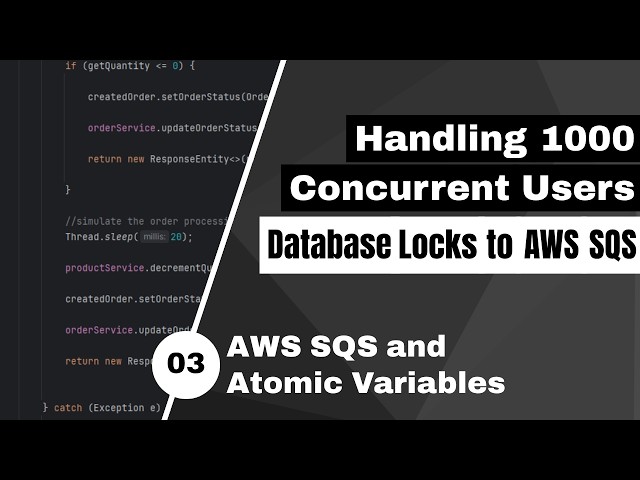 Handling 1,000 Concurrent Users - AWS SQS & Atomic Variables (Part 3)
