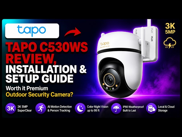 Tapo C530WS Review, Installation & Setup Guide  Worth it Premium Outdoor Security Camera