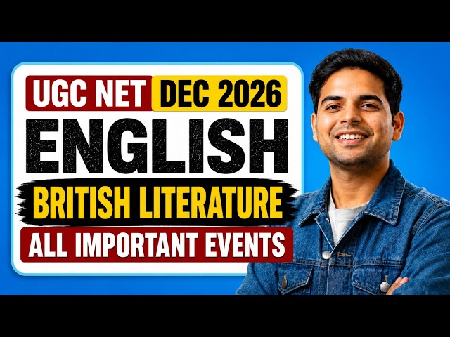 UGC NET DEC 2026 English Literature | British Literature: All Important Events | Complete Timeline