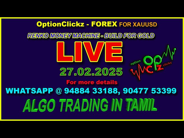 OptionClickz-Forex Live Stream 27.02.2026-XAUUSD RENKO MONEY MACHINE BUILD FOR GOLD SCALPING