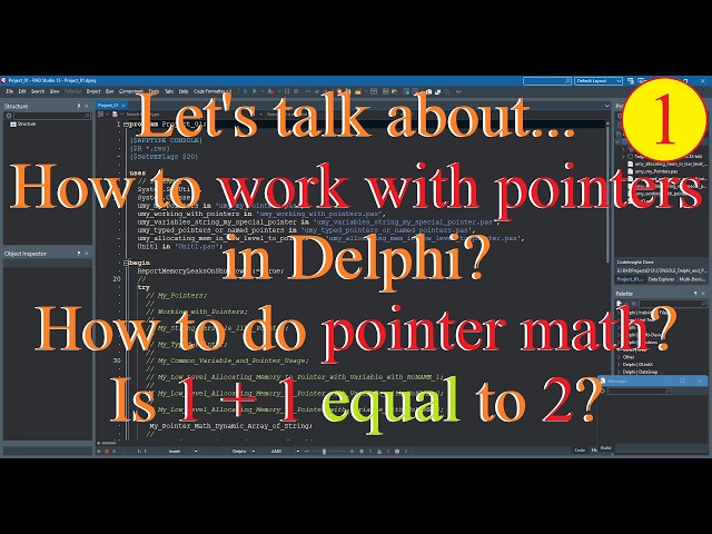 Delphi: How work with Pointer, Math Pointer, Vars No-Name, Memory Position, Low Level functions - 01