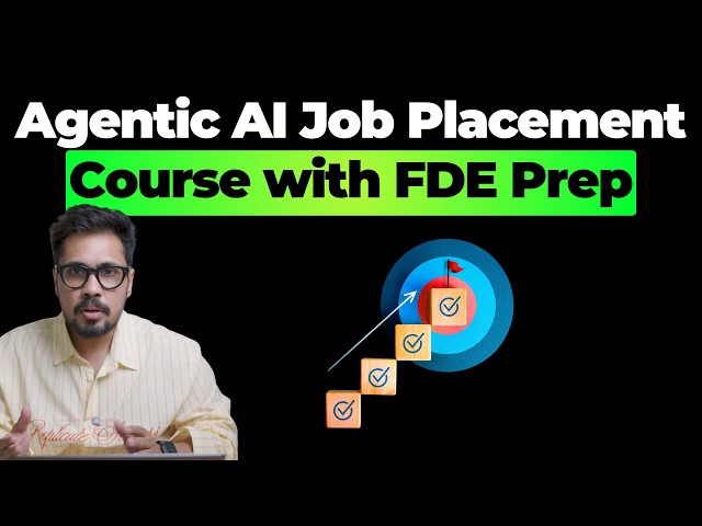 Full Stack Agentic AI Course with Job Placement: Live Weekday Classes 180 Days with FDE Prep