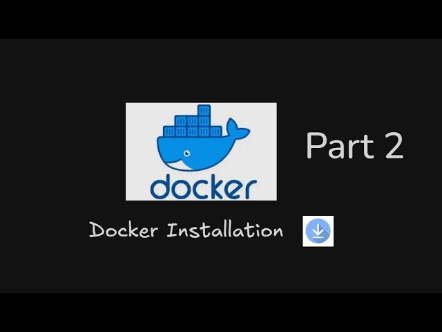 How to Install Docker on System in 2026| Docker Installation | Docker tutorial Part 2 | Docker Hindi