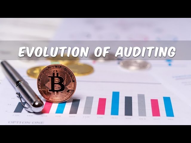 Evolution of Auditing