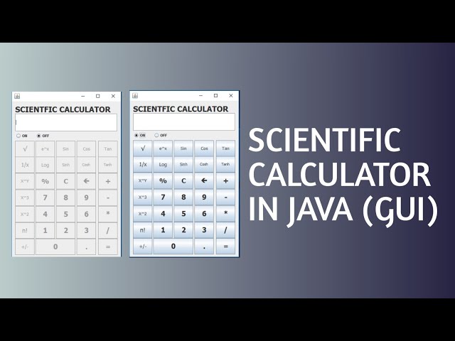 Scientific Calculator in JAVA (GUI) with ON/OFF button using Eclipse Ide | Tech Projects