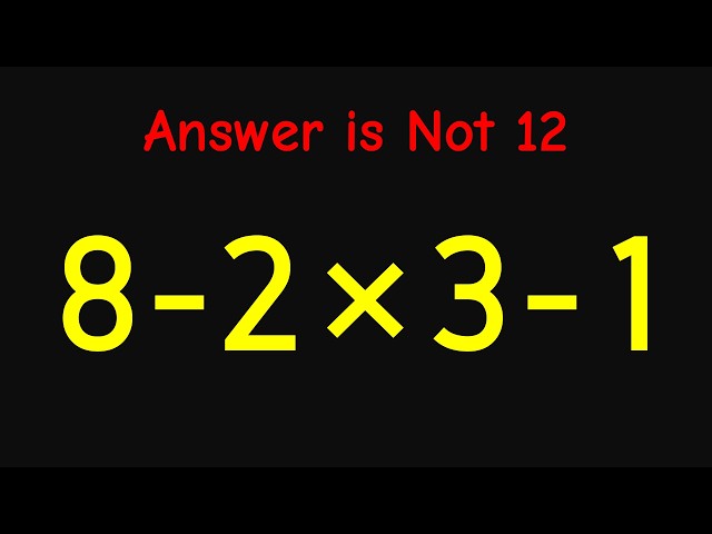 This Math Problem Looks Easy… But It Isn't