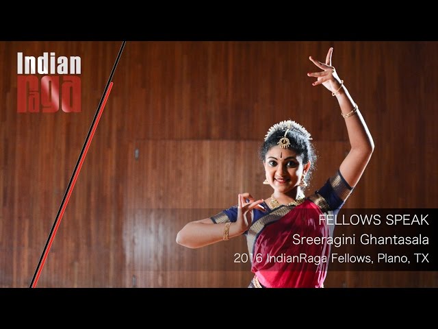 IndianRaga Fellows Speak: Sreeragini Ghantasala