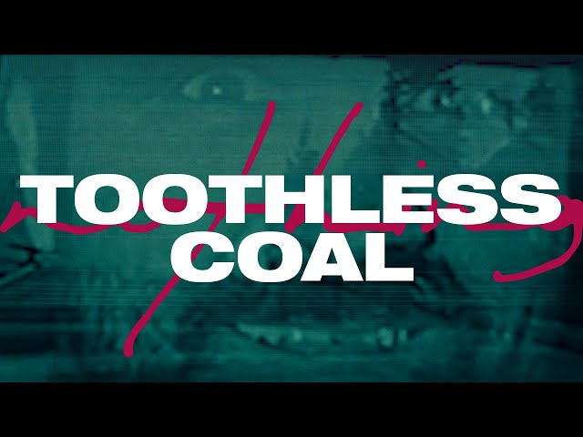 NOTHING - 'toothless coal' (Official Music Video)