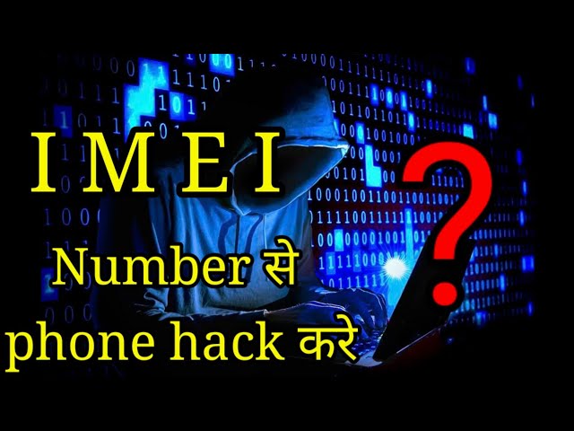 IMEI Number Se Phone Hack Kare || Hack Phone From IMEI Number 🤔🤔???
